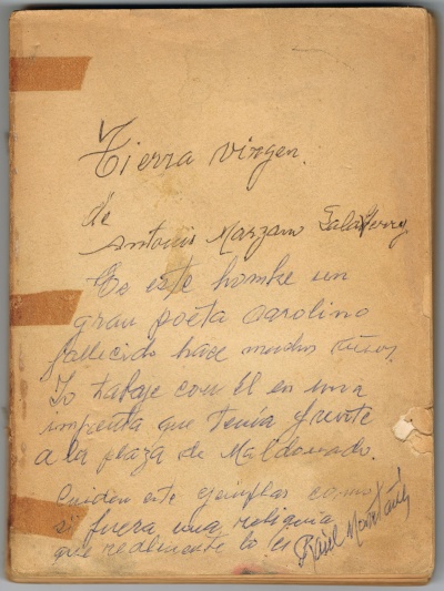 En el archivo de Raúl Montañés se encuentra este ejemplar de Tierra Virgen, impreso en 1946 en Montevideo, sin tapa.